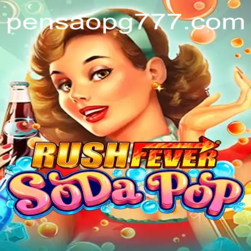 Descubra o Mundo Fascinante de RushFeverSodaPop
