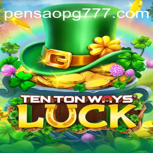 Descubra os Segredos de TenTonWaysLuck e Encontre Sucesso